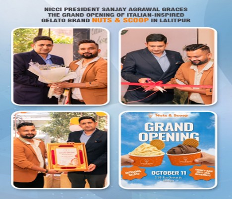 एनआईसीसीआईका अध्यक्ष सञ्जय अग्रवालद्धारा ललितपुरमा ‘नट्स एन्ड स्कूप’ जेलाटो ब्रान्डको उद्घाटन